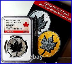 2023 1 oz Canada S$20 Super Incuse Black Rhodium Maple Leaf NGC PF 70 REV PROOF