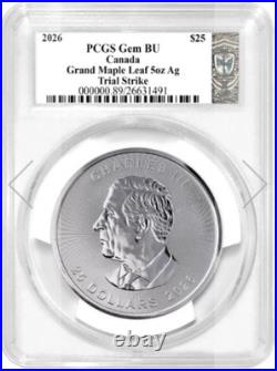 2026 Canadian 5oz Silver Grand Maple Leaf PCGS First Trial Strikeonly 1000