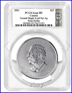 2026 Canadian 5oz Silver Grand Maple Leaf PCGS First Trial Strikeonly 1000