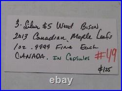 3 Silver $5 Wood Bison 2013 Canadian Maple Leafs 1oz. 9999 Fine each CANADA. #49