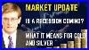 Gold And Silver Prices Rise Sharply As Interest Rates Decline Is A Recession Coming